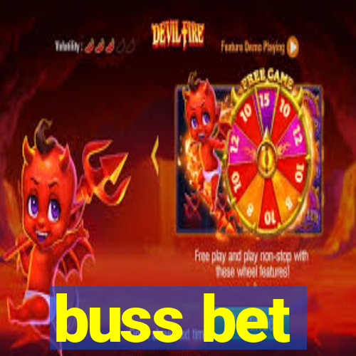 buss bet